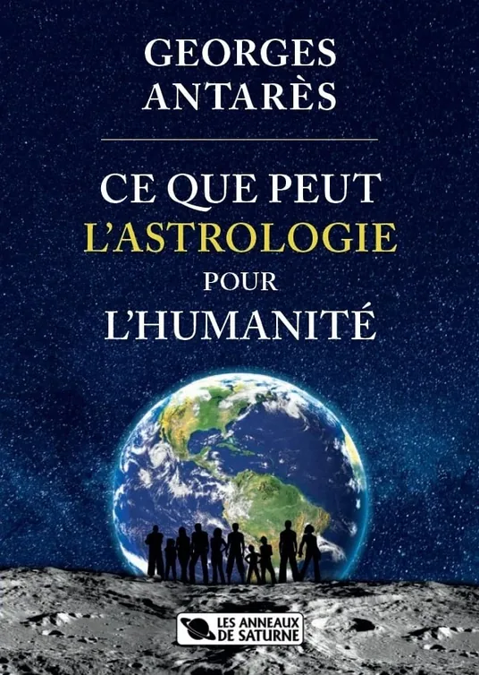 Ce que peut l'astrologie pour l'humanité